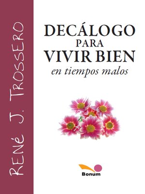 cover image of Decálogo para vivir bien